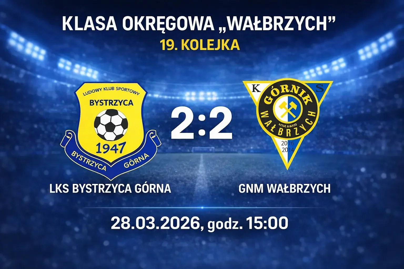 Wynik meczy Bystrzyca - Górna 2:2
