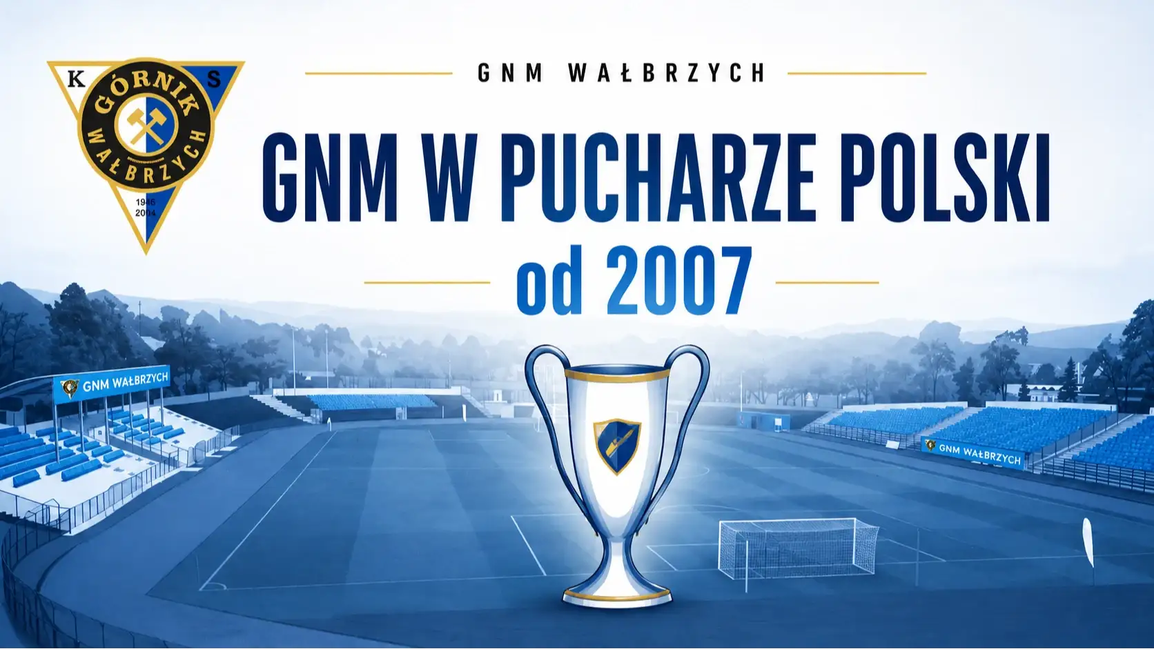 GNM Wałbrzych w Pucharach